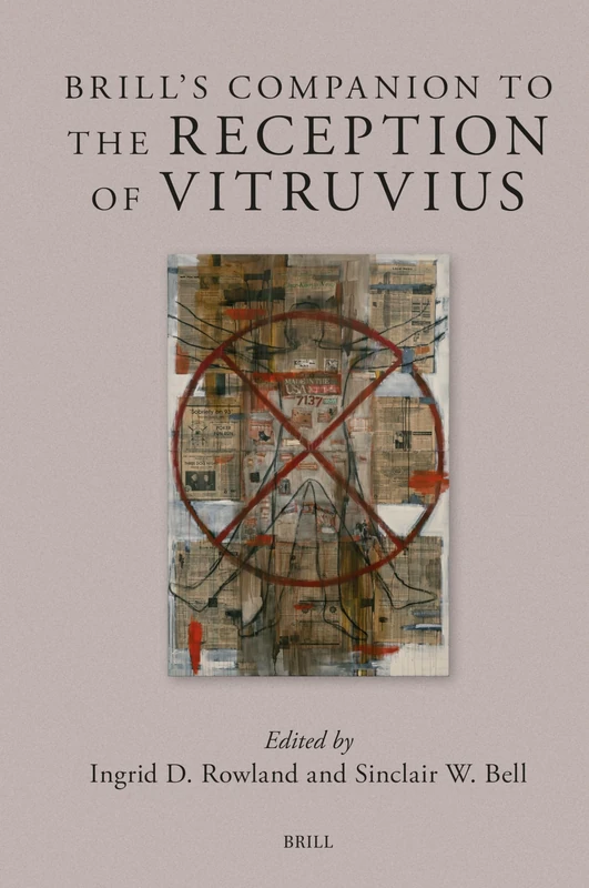 Brill's Companion to the Reception of Vitruvius: 27 (Brill's Companions to Classical Reception, 27)