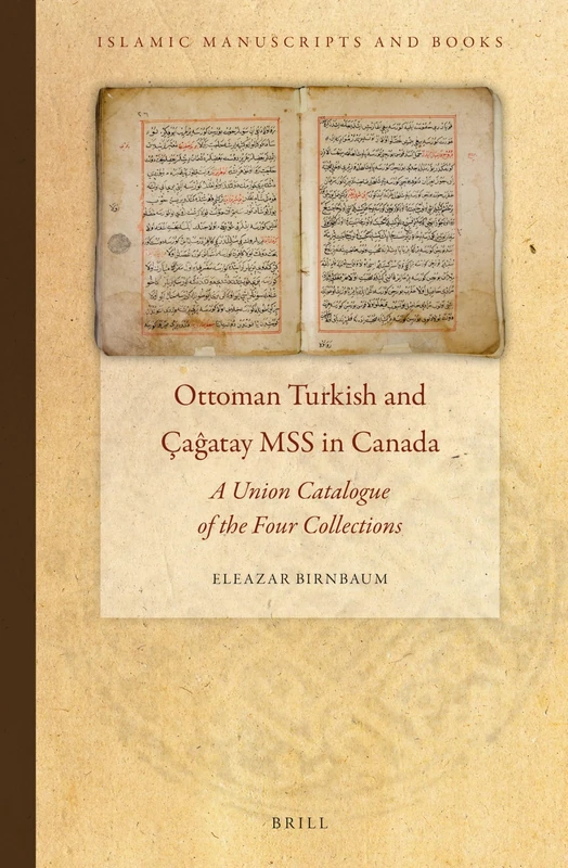 Brill Ottoman Turkish and Cagatay MSS in Canada Union Catalogue