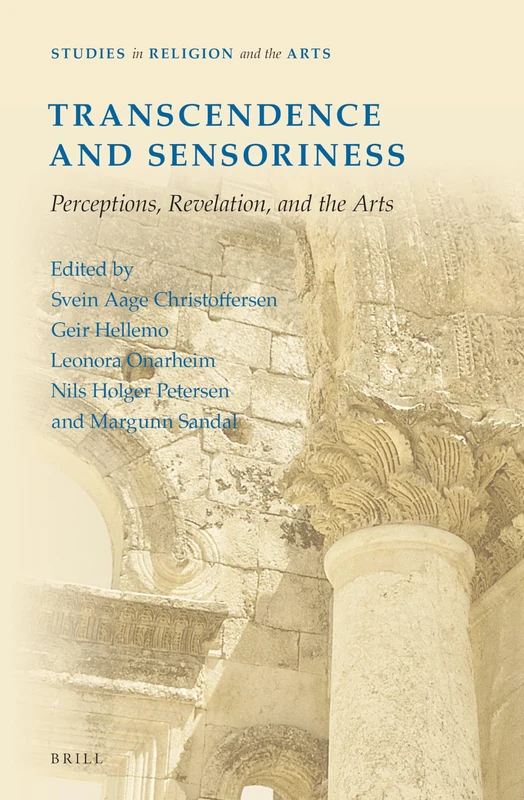 Transcendence and Sensoriness: Perceptions, Revelation, and the Arts: 10 (Studies in Religion and the Arts, 10) - Image 1
