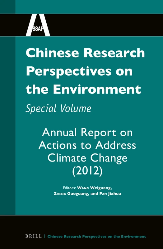 Chinese Research Perspectives on the Environment, Special Volume: Annual Report on Actions to Address Climate Change (2012): 4