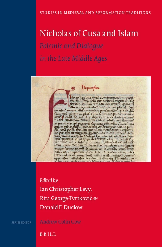 Brill - Nicholas of Cusa and Islam: Polemic and Dialogue