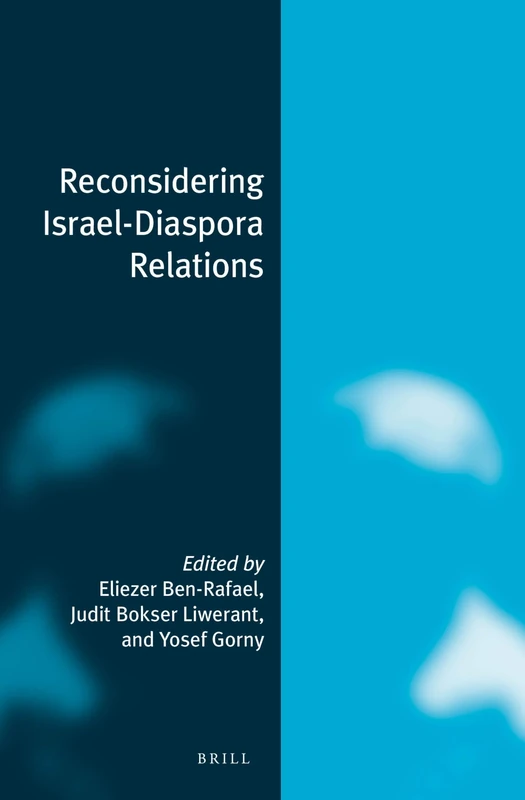 Reconsidering Israel-Diaspora Relations: 22 (Jewish Identities in a Changing World, 22)