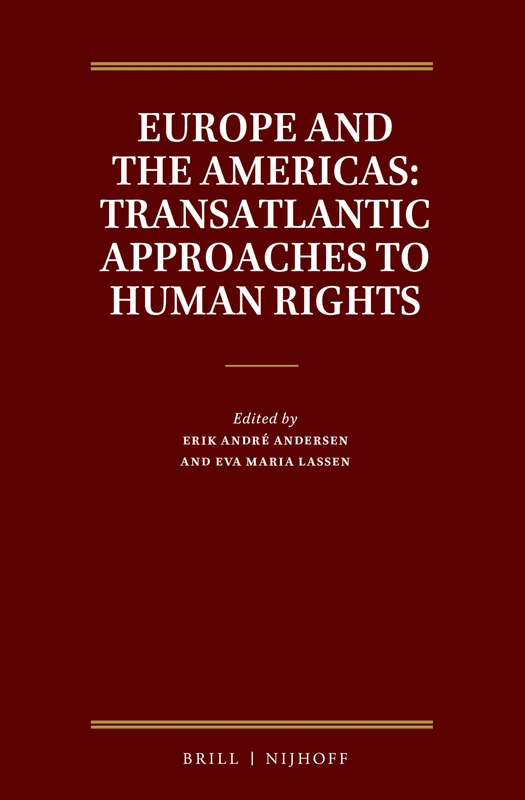 Brill - Europe and the Americas: Transatlantic Human Rights