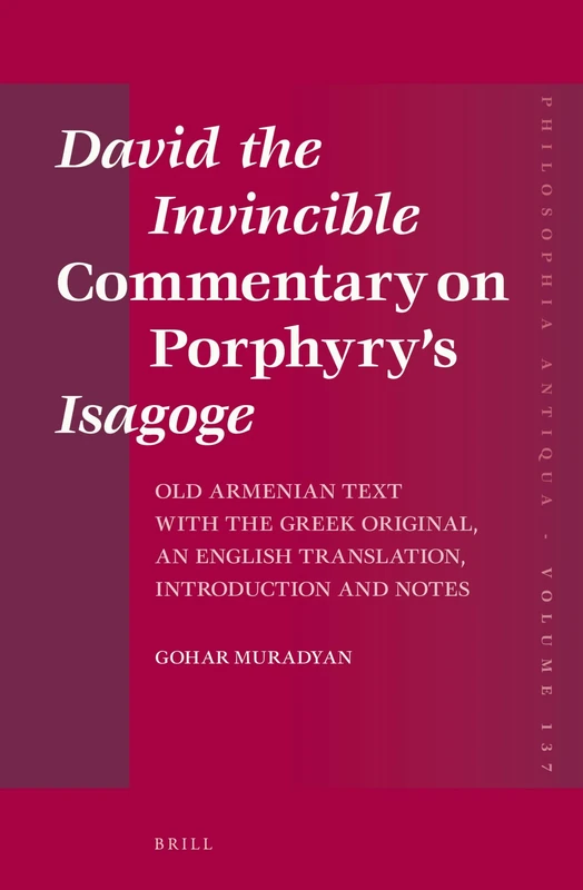 Brill David the Invincible Commentary on Porphyry's Isagoge
