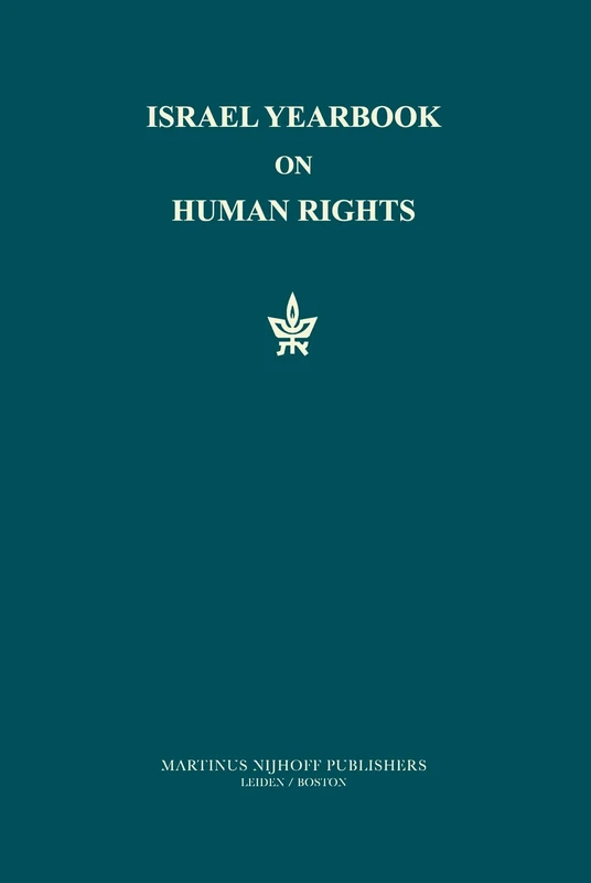 Israel Yearbook on Human Rights, Volume 44 (2014) (Israel Yearbook on Human Rights, 44)