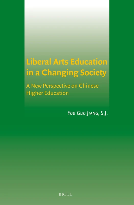 Liberal Arts Education in a Changing Society: A New Perspective on Chinese Higher Education