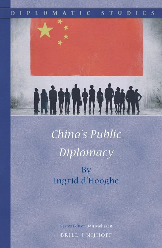 Brill - China's Public Diplomacy: 10 (Diplomatic Studies) - Image 1