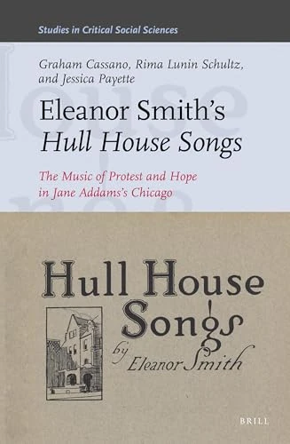 Brill Eleanor Smiths Hull House Songs - Music of Protest