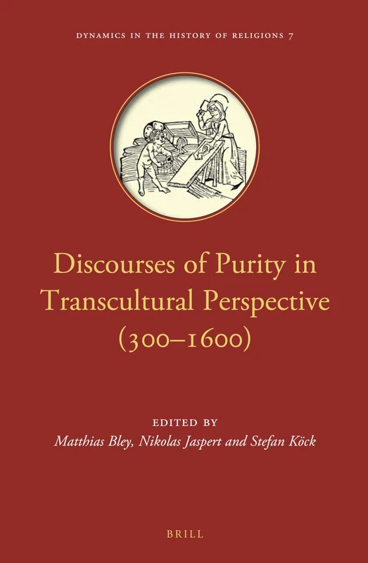 Brill - Discourses of Purity in Transcultural Perspective