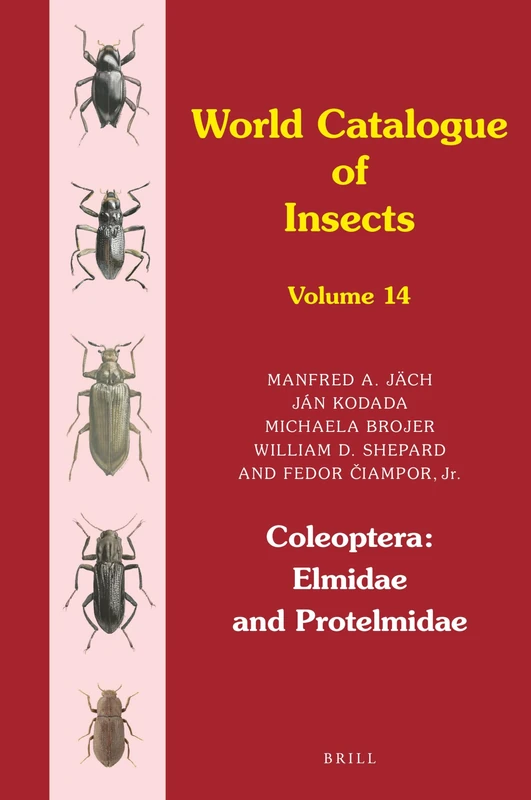 Coleoptera: Elmidae and Protelmidae: 14 (World Catalogue of Insects, 14)