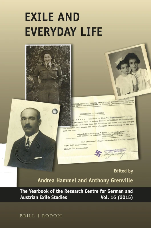 Exile and Everyday Life: 16 (Yearbook of the Research Centre for German and Austrian Exile Studies, 16)