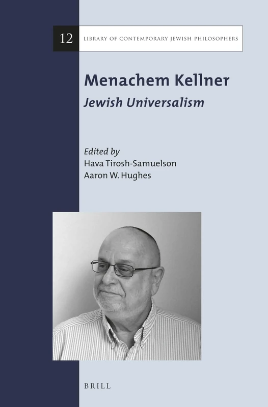 Menachem Kellner: Jewish Universalism: 12 (Library of Contemporary Jewish Philosophers) - Image 1