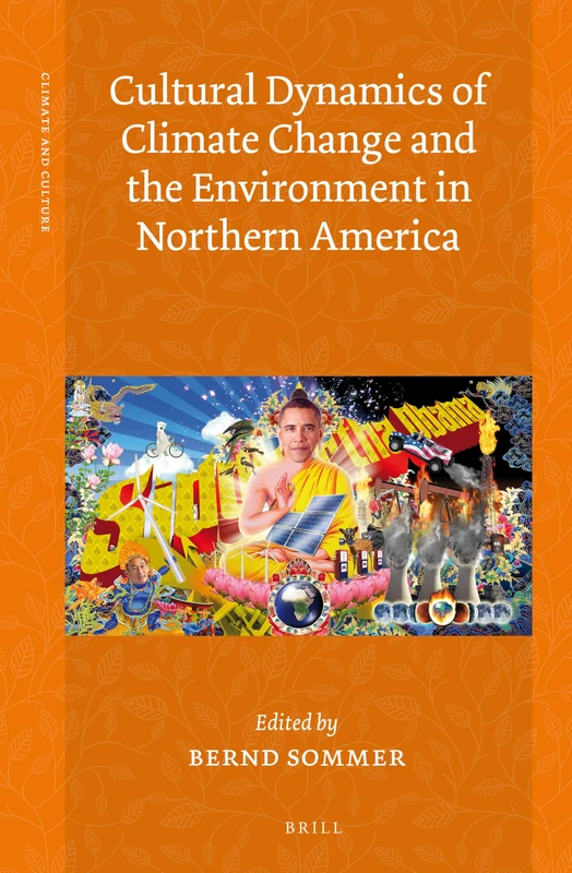 Cultural Dynamics of Climate Change and the Environment in Northern America: 3 (Climate and Culture, 3) - Image 1