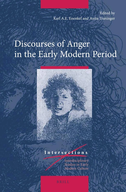 Discourses of Anger in the Early Modern Period: 40 (Intersections, 40) - Image 1