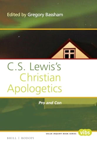 C. S. Lewis’s Christian Apologetics: Pro and Con: 286 (Philosophy and Religion, 286)