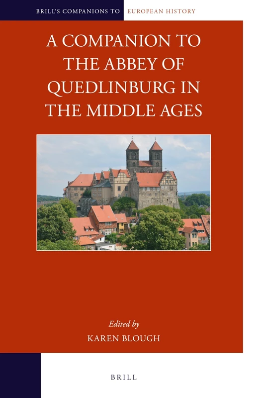 Brill - A Companion to the Abbey of Quedlinburg in the Middle Ages