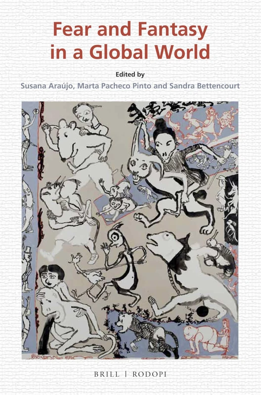 Fear and Fantasy in a Global World: 81 (Textxet: Studies in Comparative Literature, 81)