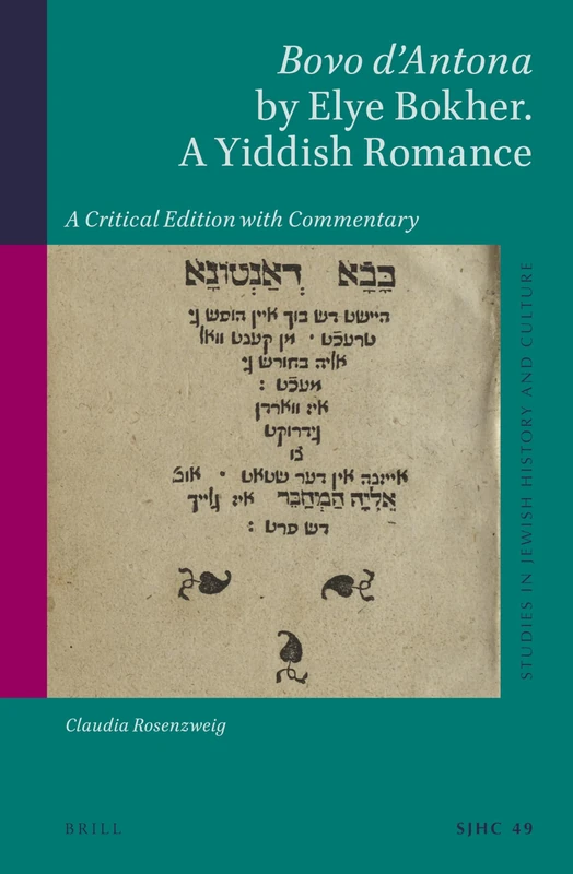 Bovo d'Antona by Elye Bokher. a Yiddish Romance: A Critical Edition with Commentary (Studies in Jewish History and Culture): 49 - Image 1