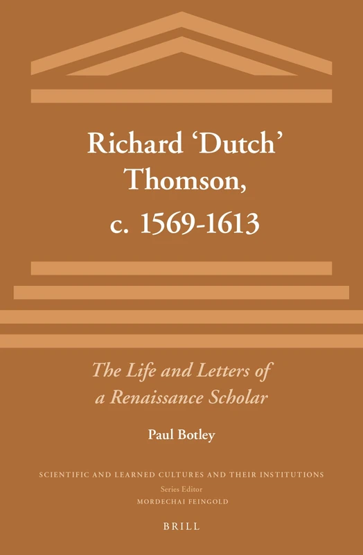 Brill - Richard 'Dutch' Thomson: The Life and Letters of a Scholar - Image 1