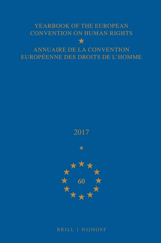 Yearbook of the European Convention on Human Rights/Annuaire de la convention européenne des droits de l'homme, Volume 60 (2017) - Image 1