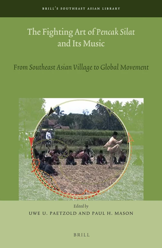 Brill - The Fighting Art of Pencak Silat and its Music (Vol 5)