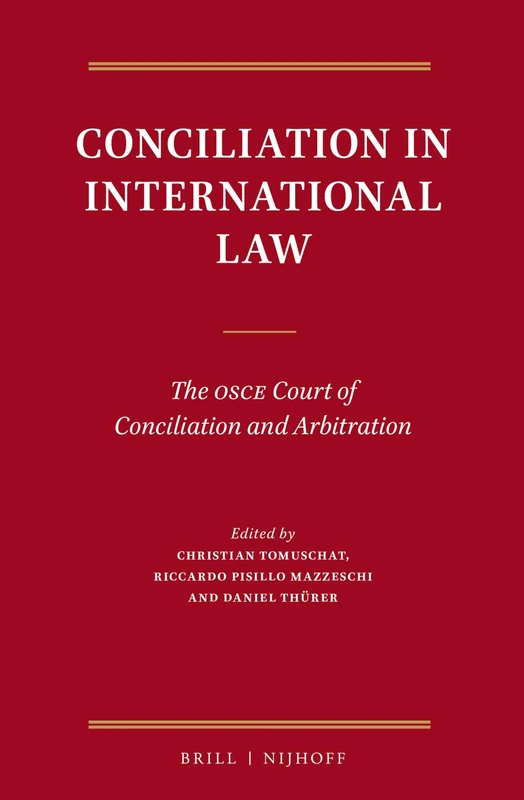 Conciliation in International Law: The OSCE Court of Conciliation and Arbitration - Image 1