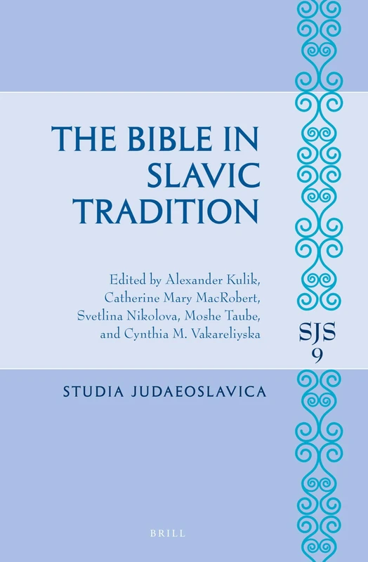 The Bible in Slavic Tradition (Studia Judaeoslavica): 9