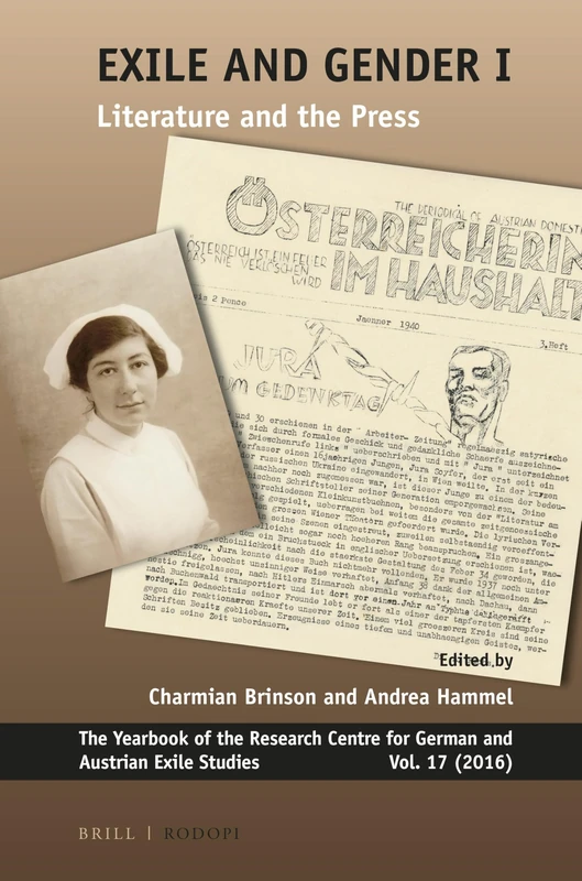 Exile and Gender I: Literature and the Press: 17 (Yearbook of the Research Centre for German and Austrian Exile Studies, 17)