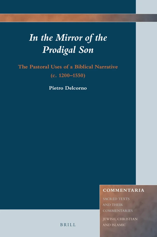 Brill - In the Mirror of the Prodigal Son (Commentaria, 9)