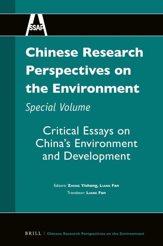 Chinese Research Perspectives on the Environment, Special Volume: Critical Essays on China's Environment and Development: 5