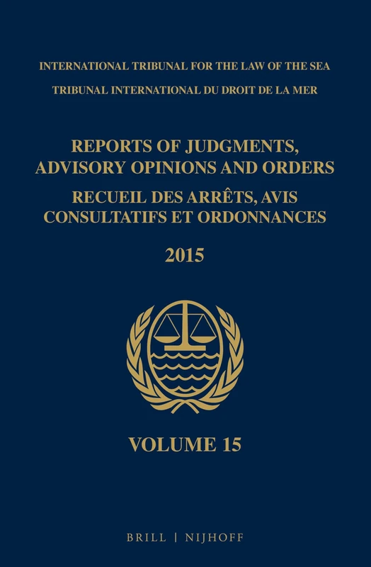 Reports of Judgments, Advisory Opinions and Orders / Recueil des arrêts, avis consultatifs et ordonnances, Volume 15 (2015)