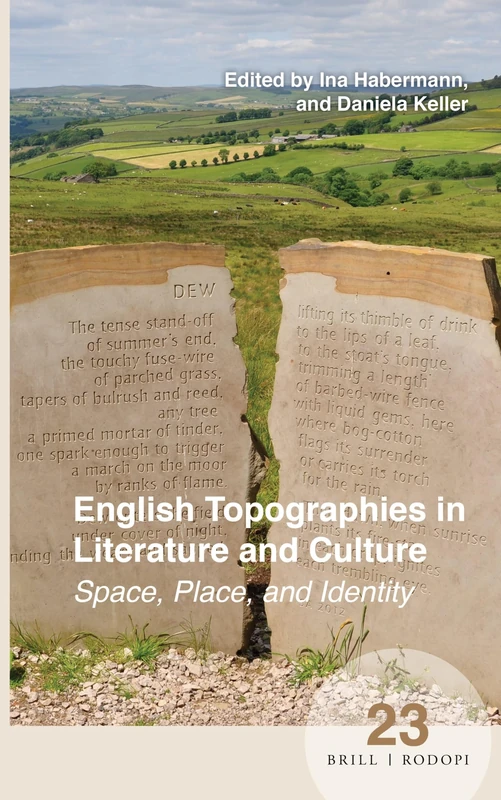 English Topographies in Literature and Culture: Space, Place, and Identity: 23 (Spatial Practices, 23)