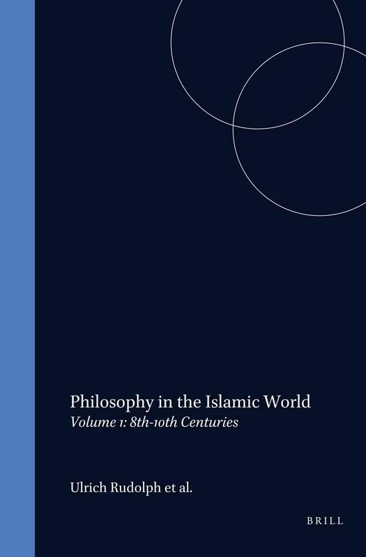 Philosophy in the Islamic World: Volume 1: 8th-10th Centuries: 115