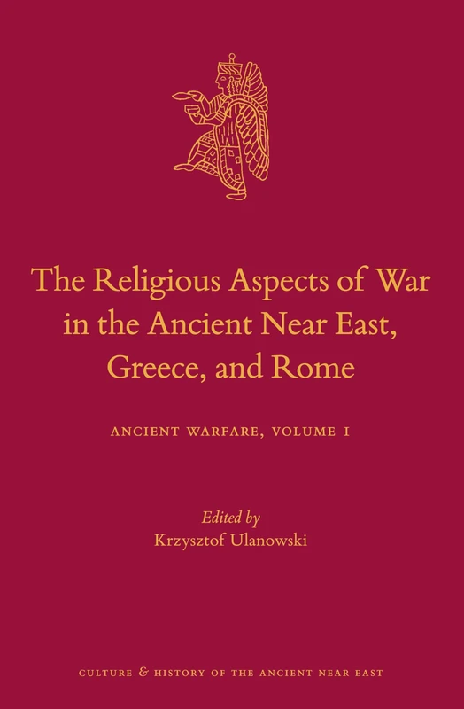 Brill - Religious Aspects of War in Ancient Near East and Rome