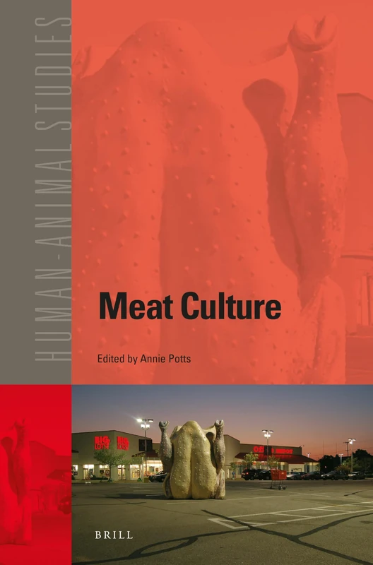 Meat Culture: 17 (Human-Animal Studies, 17)