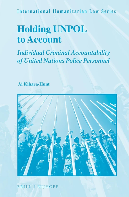 Brill Holding UNPOL to Account - International Law Book 50
