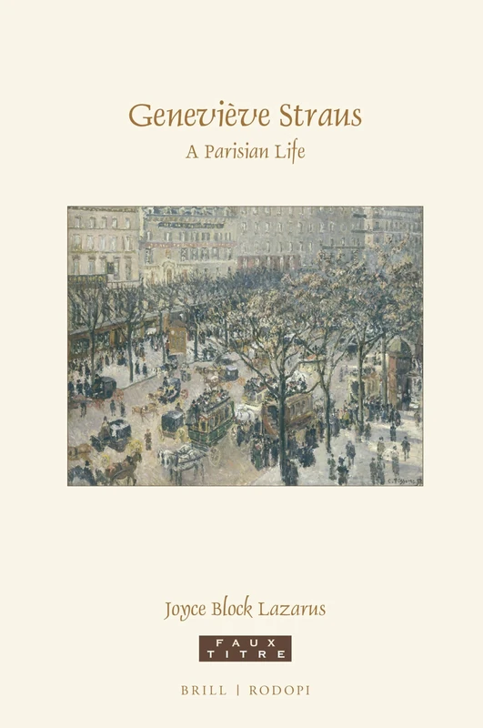 Geneviève Straus: a Parisian Life: 417 (Faux Titre, 417)