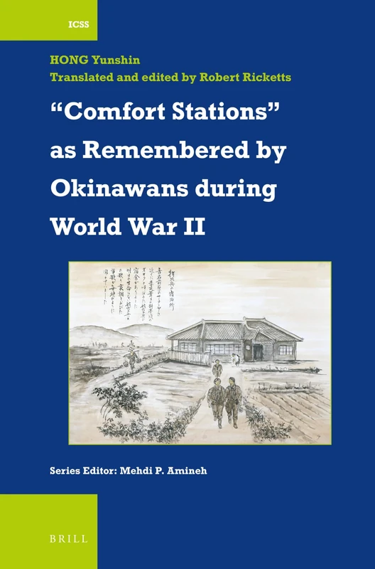 Comfort Stations and Sexual Violence as Remembered by Okinawans During World War II (International Comparative Social Studies): 44