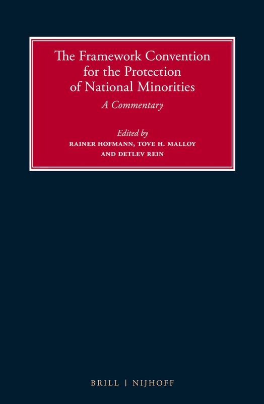 The Framework Convention for the Protection of National Minorities: A Commentary