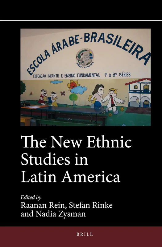 The New Ethnic Studies in Latin America: 9 (Jewish Latin America, 9)