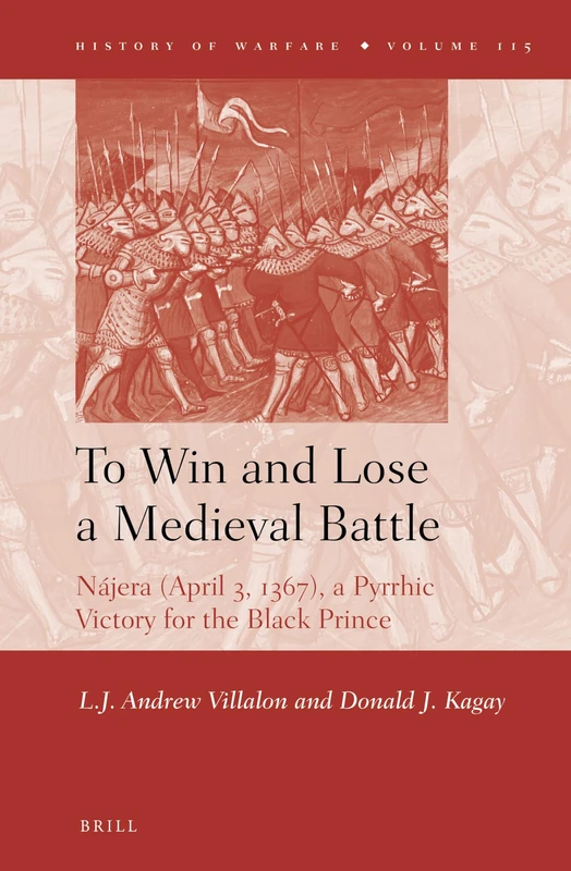 Brill - To Win and Lose a Medieval Battle: Najera (1367) - Image 1
