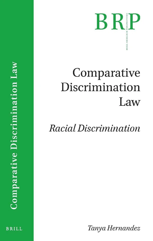Racial Discrimination (Brill Research Perspectives in Comparative Discrimination Law)