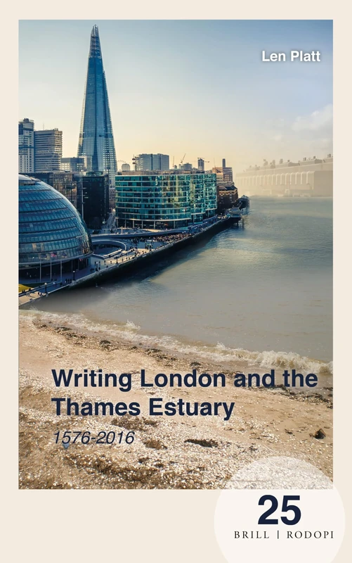 Writing London and the Thames Estuary: 1576-2016: 25 (Spatial Practices, 25) - Image 1