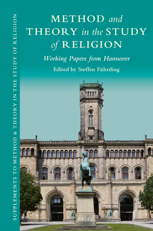 Brill Method and Theory in the Study of Religion: Hannover 8