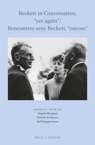 Beckett in Conversation, yet again / Rencontres avec Beckett, encore
