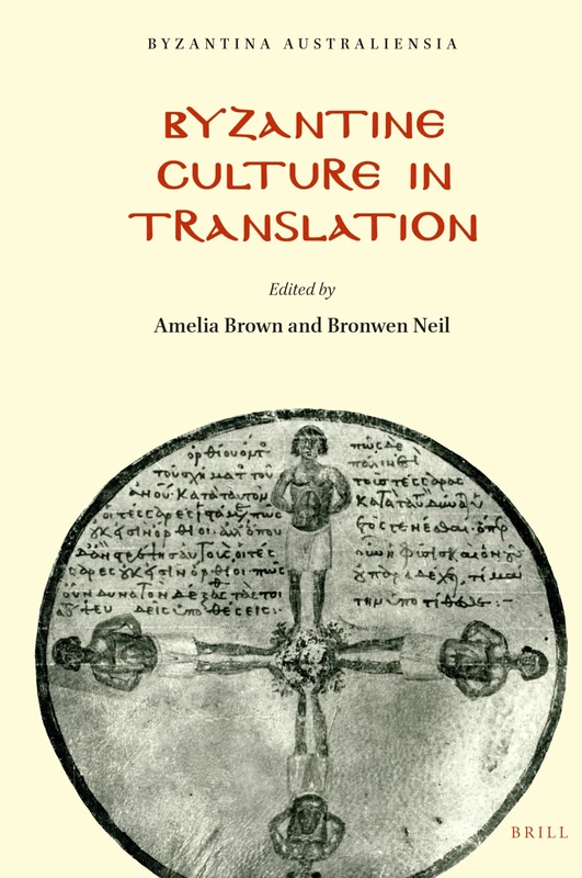 Byzantine Culture in Translation: 21 (Byzantina Australiensia, 21)