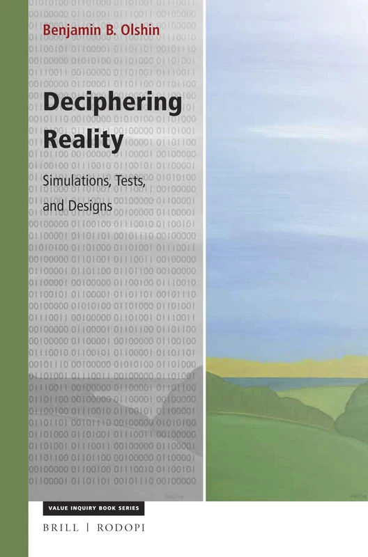 Deciphering Reality: Simulations, Tests, and Designs: 307 (Cognitive Science, 307)