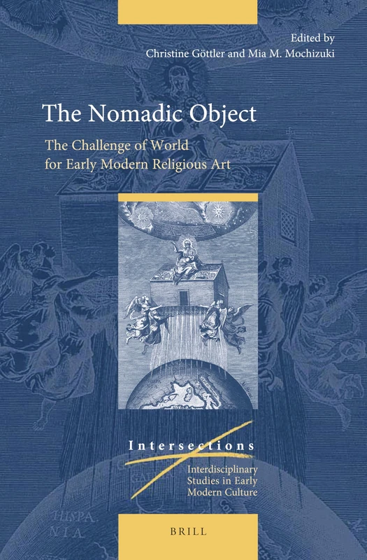 Brill - The Nomadic Object: Early Modern Religious Art (53)