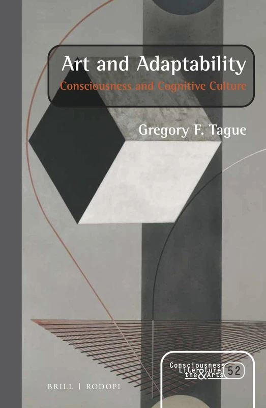 Art and Adaptability: Consciousness and Cognitive Culture: 52 (Consciousness, Literature and the Arts, 52) - Image 1