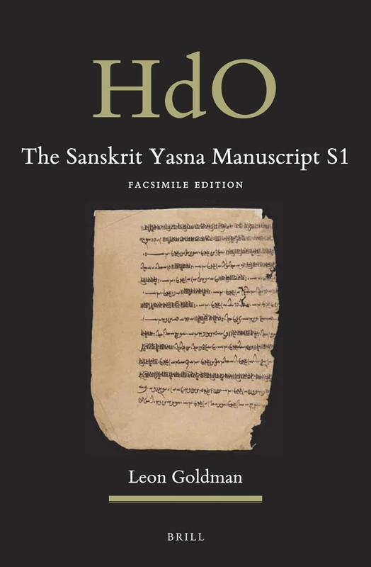 The Sanskrit Yasna Manuscript S1: Facsimile Edition: 32/1 (Corpus Avesticum, 32/1)